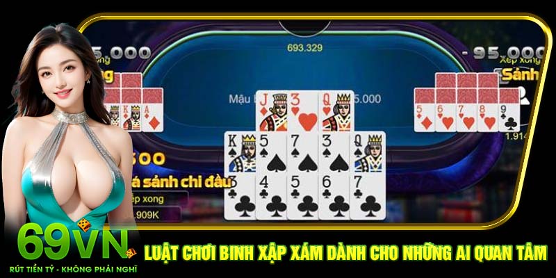 Luật chơi binh xập xám dành cho những ai quan tâm