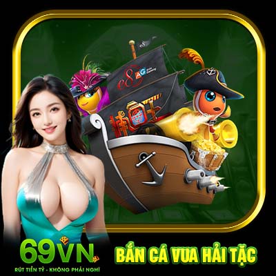 Bắn Cá Vua Hải Tặc | Săn Mồi Siêu Dễ, Nhận Quà Cực Khủng