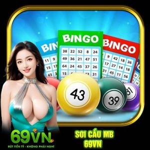 Soi Cầu MB 69VN | Chốt Số Thật Chuẩn, Nhận Thưởng Thành Công