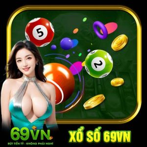 Xổ Số 69VN | Chốt Số Nhanh Chóng, Đổi Thưởng Cực Cao